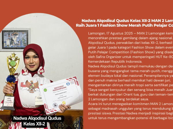 MAN 2 Lamongan  Raih Juara 1 Fashion Show Merah Putih Pelajar Competition